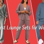 Best Lounge Sets for Women